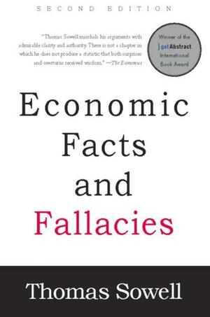 Economic Facts and Fallacies by Thomas Sowell
