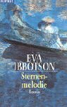 Sternenmelodie by Eva Ibbotson