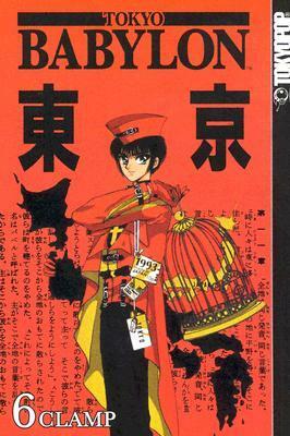 Tokyo Babylon, Vol. 6 by CLAMP