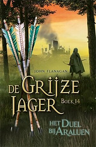 Het Duel bij Araluen by John Flanagan