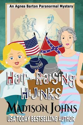 Hair-Raising Hijinks, Large Print Edition by Madison Johns