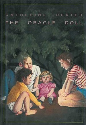 The Oracle Doll by Catherine Dexter