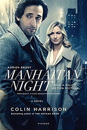 Manhattan Night: A Novel by Colin Harrison, Colin Harrison