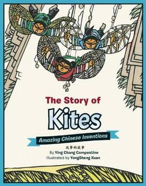 The Story of Kites by Ying Chang Compestine