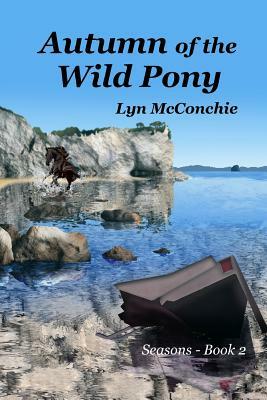 Autumn of the Wild Pony by Lyn McConchie