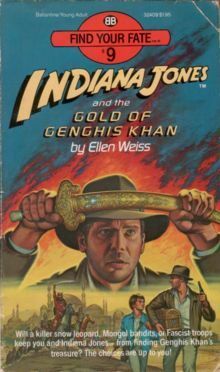 Indiana Jones and the Gold of Genghis Khan by Ellen Weiss