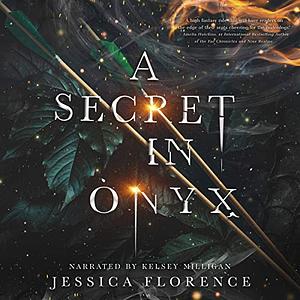 A Secret In Onyx by Jessica Florence