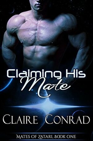 Claiming His Mate by Claire Conrad