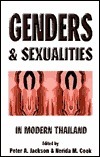 Genders & Sexualities in Modern Thailand by Nerida M. Cook, Peter A. Jackson