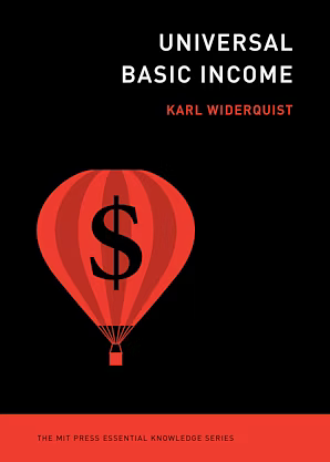 Universal Basic Income by Karl Widerquist