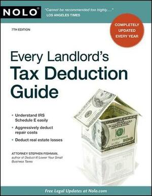 Every Landlord's Tax Deduction Guide by Stephen Fishman