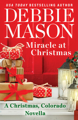 Miracle at Christmas by Debbie Mason