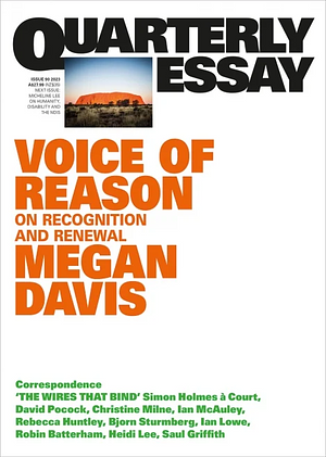 Voice of Reason: On Recognition and Renewal Quarterly Essay 90 by Megan Davis