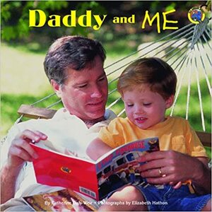 Daddy and Me by Catherine Daly-Weir