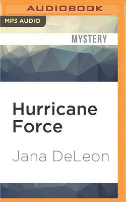 Hurricane Force by Jana DeLeon