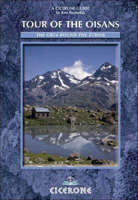 The Tour of the Oisans: Gr54 by Kev Reynolds