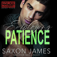 Employing Patience by Saxon James