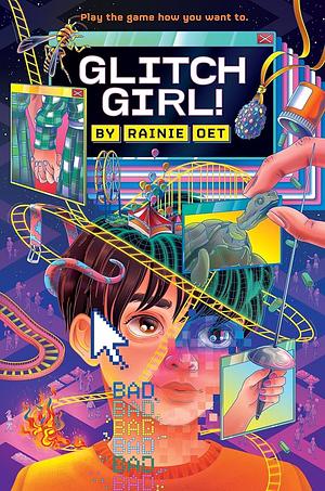 Glitch Girl! by Rainie Oet