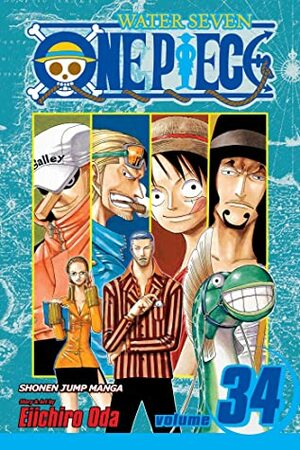 One Piece, Vol. 34: The City of Water, Water Seven by Eiichiro Oda