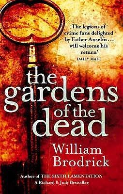 Gardens Of The Dead by William Brodrick, William Brodrick