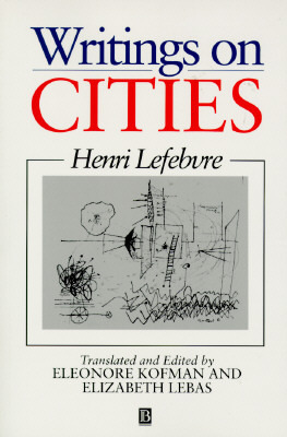 Writings on Cities by Henri Lefebvre