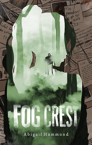 Fog Crest by Nicholas Hammond, Abigail Hammond