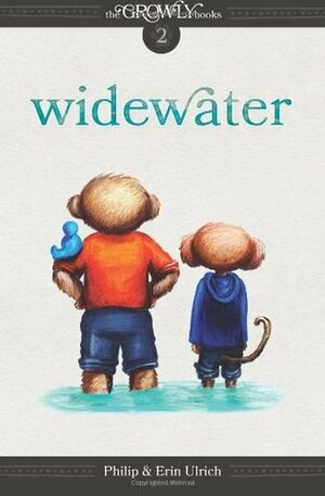 Widewater by Annie Barnett, Erin Ulrich, Philip Ulrich