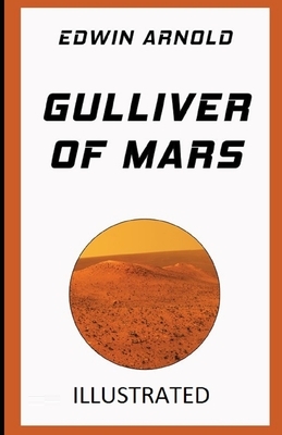 Gulliver of Mars Illustrated by Edwin Arnold