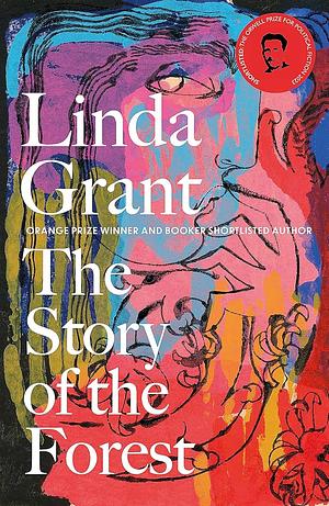 The Story of the Forest by Linda Grant