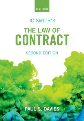 Jc Smith's the Law of Contract by Paul S. Davies