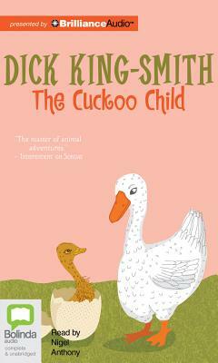 The Cuckoo Child by Dick King-Smith