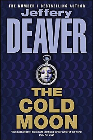 The Cold Moon by Jeffery Deaver