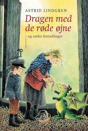 Dragen med de røde øjne og andre fortællinger by Astrid Lindgren