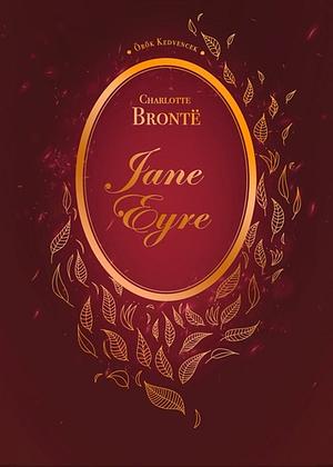 Jane Eyre by Charlotte Brontë