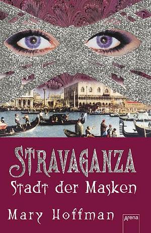 Stadt der Masken by Mary Hoffman