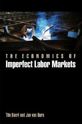 The Economics of Imperfect Labor Markets by Tito Boeri