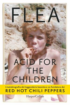 Acid for the children by Flea