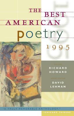 The Best American Poetry 1995 by David Lehman, Richard Howard
