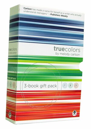 TrueColors 1-3 Box Set: by Melody Carlson