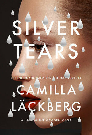 Silver Tears by Camilla Läckberg