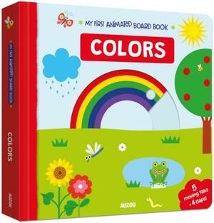 My First Interactive Board Book: Colors by 