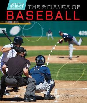 The Science of Baseball by Norman D. Graubart