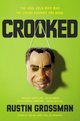 Crooked by Austin Grossman