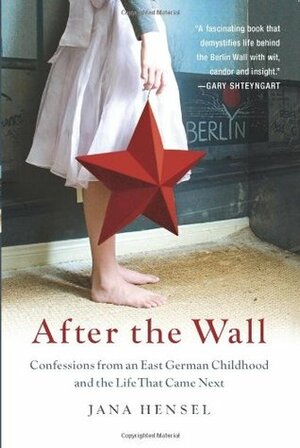 After The Wall by Jefferson Chase, Jana Hensel