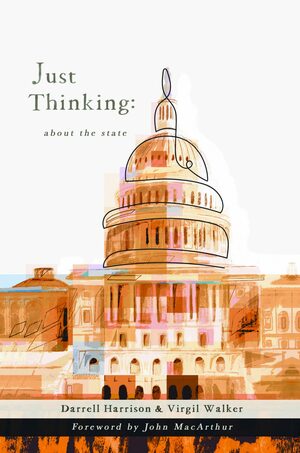 Just Thinking: About the State by Darrell Harrison, Virgil Walker