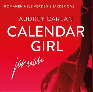 Calendar girl - Januar by Audrey Carlan