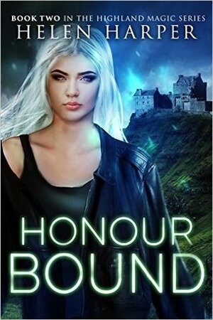 Honour Bound by Helen Harper
