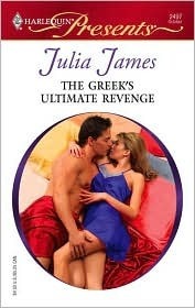 The Greek's Ultimate Revenge by Julia James