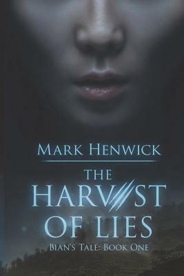 The Harvest of Lies by Mark Henwick