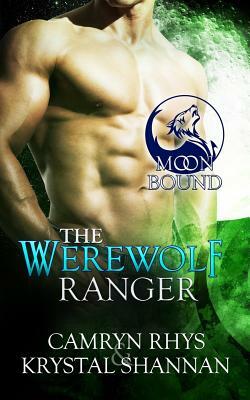 The Werewolf Ranger by Camryn Rhys, Krystal Shannan
